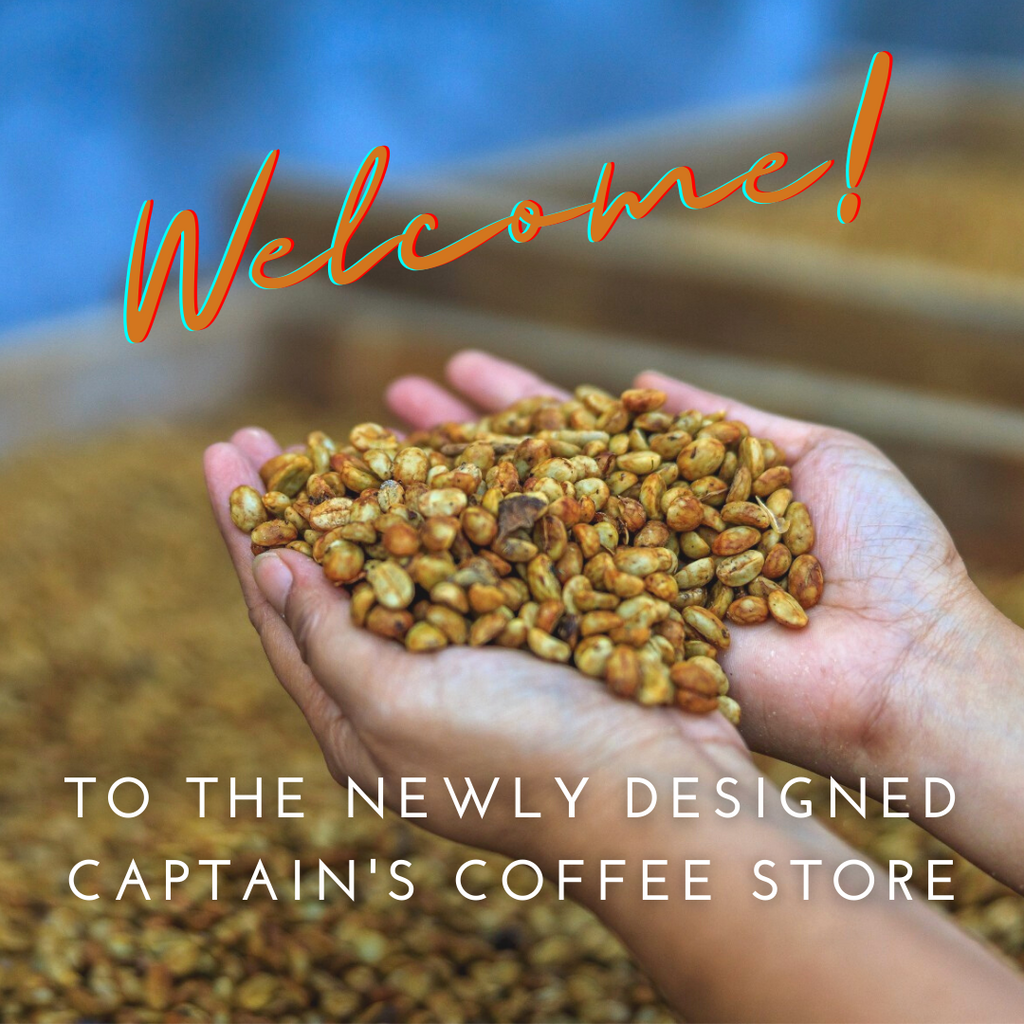 Welcome to the newly desgined Captain's Coffee store!