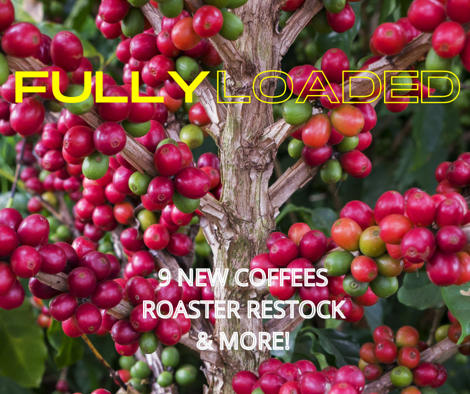 Fully Loaded! 9 New Coffees, Roasters Restocked & More!